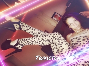 Trixietea