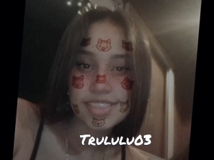 Trululu03