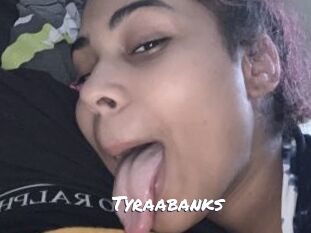 Tyraabanks