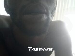 Tyreedazie